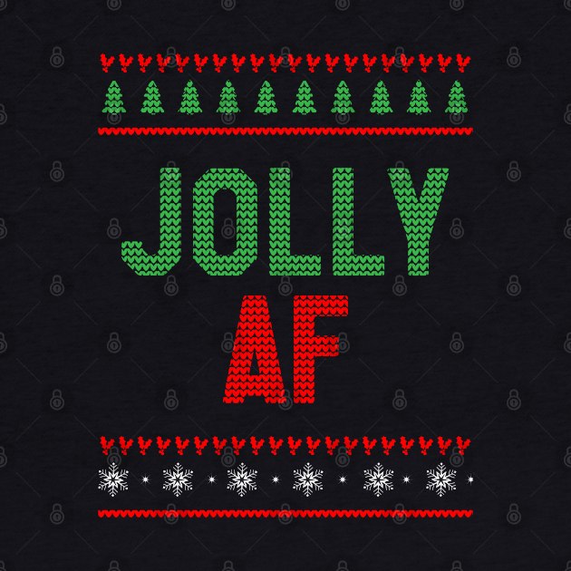 Jolly AF - Christmas by kdpdesigns